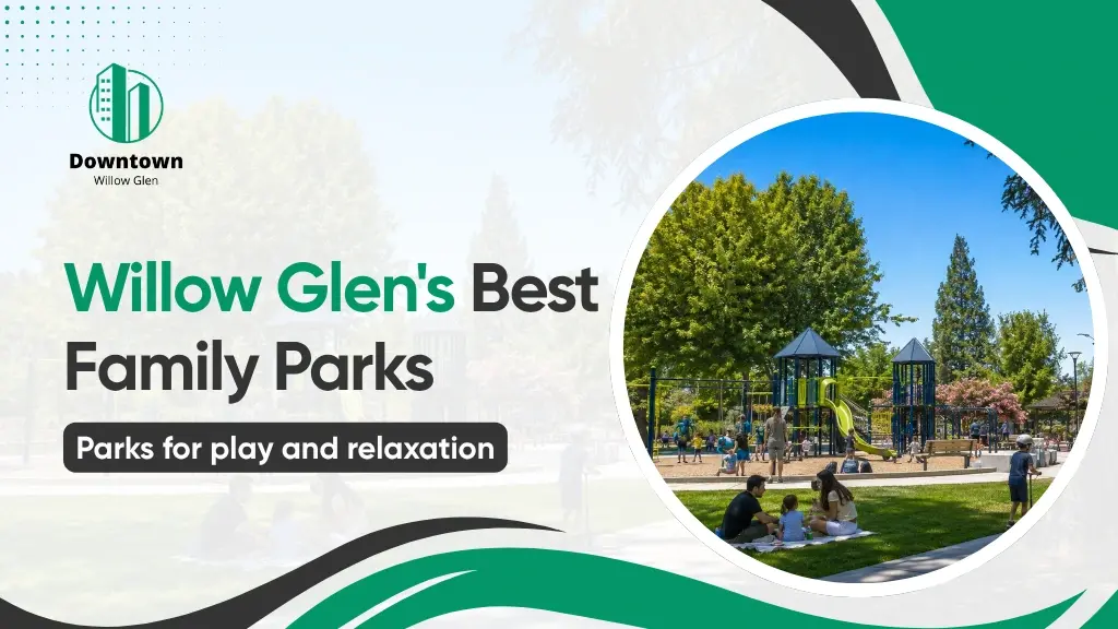 Willow Glens Best Family Parks